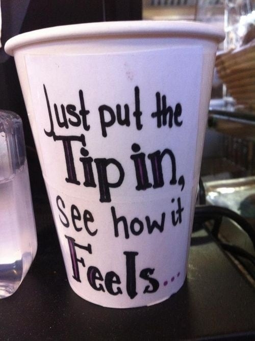 sexual suggestion tip jar