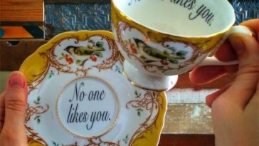 offensive teacups insult guests fy 1